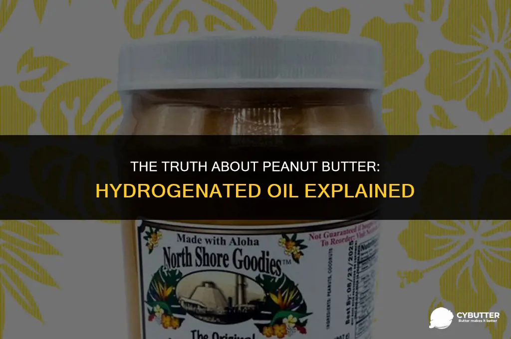 does all peanut butter have hydrogenated oil