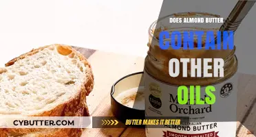 Unveiling the Truth: Almond Butter's Hidden Oils Explained