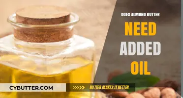 The Truth About Almond Butter: Does It Really Need Added Oil?