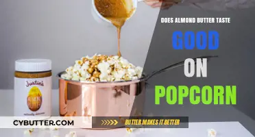 Almond Butter on Popcorn: A Delicious Snack Combo or Not?