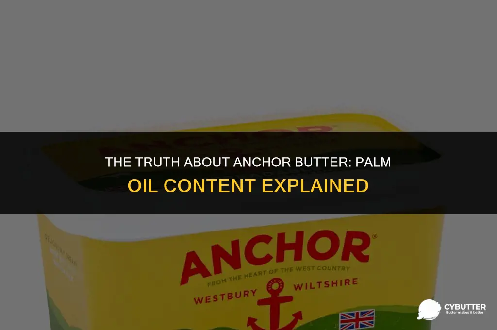 does anchor butter contain palm oil