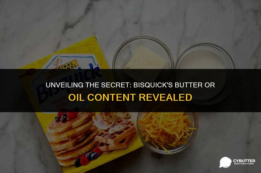 does bisquick have butter or oil