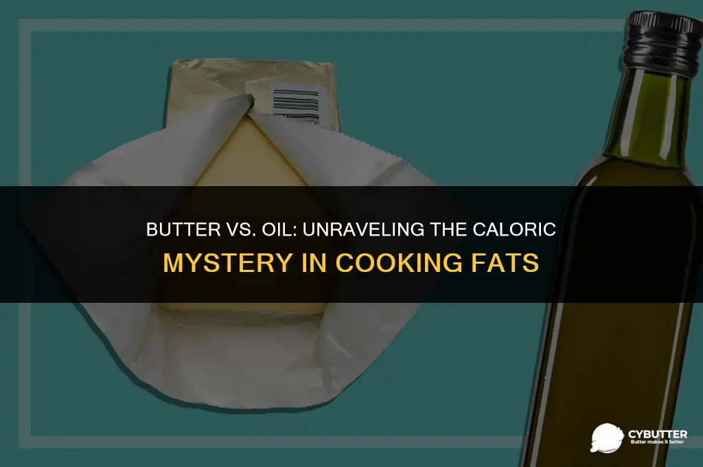 does butter have less calories than oil