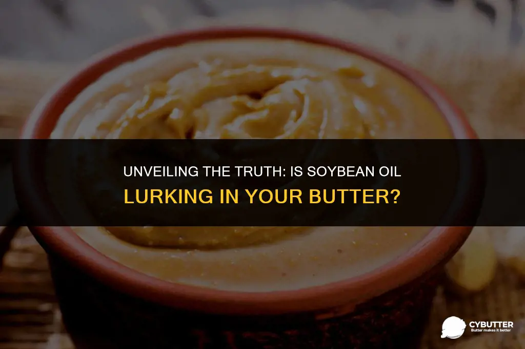 does butter have soybean oil