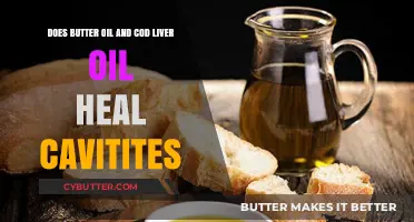 Natural Remedies for Cavities: Butter Oil and Cod Liver Oil