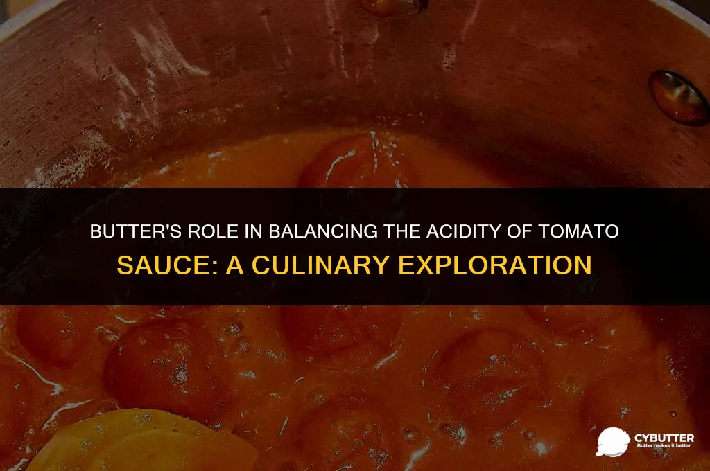 does butter reduce acidity in tomato sauce
