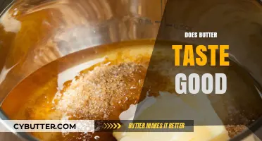 Does Butter Taste Good? Exploring Its Rich Flavor and Culinary Magic