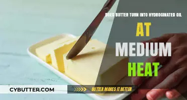 The Truth About Butter: Does It Really Turn Into Hydrogenated Oil When Heated?