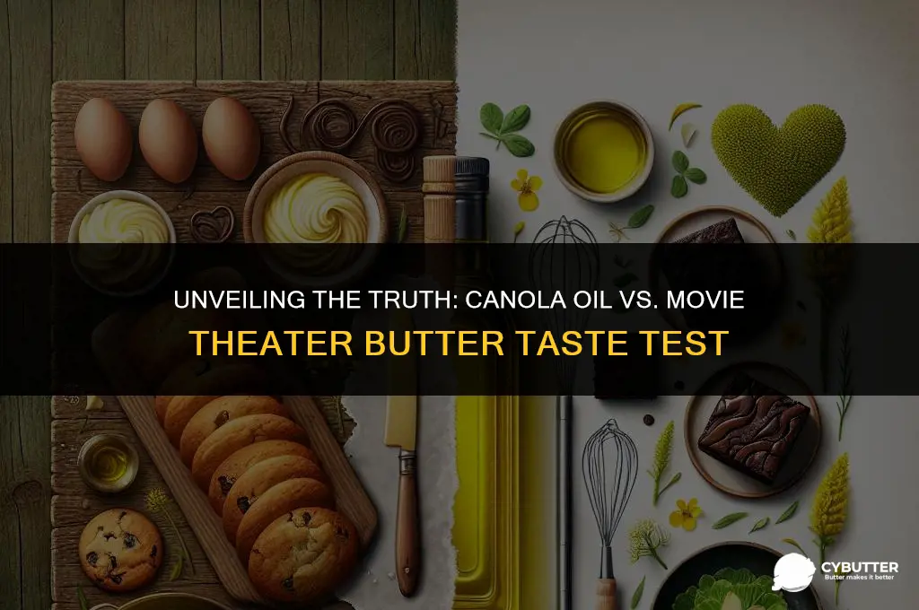 does canola oil taste like movie theater butter
