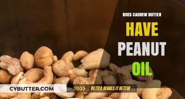 Unveiling the Truth: Cashew Butter and Peanut Oil Connection