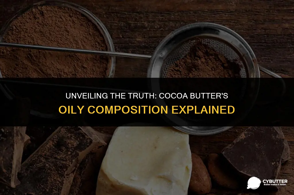 does cocoa butter have oil in it