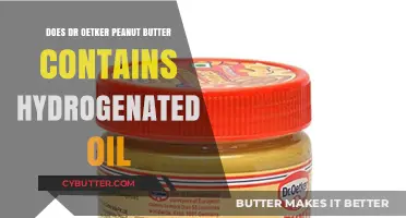 Unveiling the Truth: Dr. Oetker Peanut Butter and Hydrogenated Oils