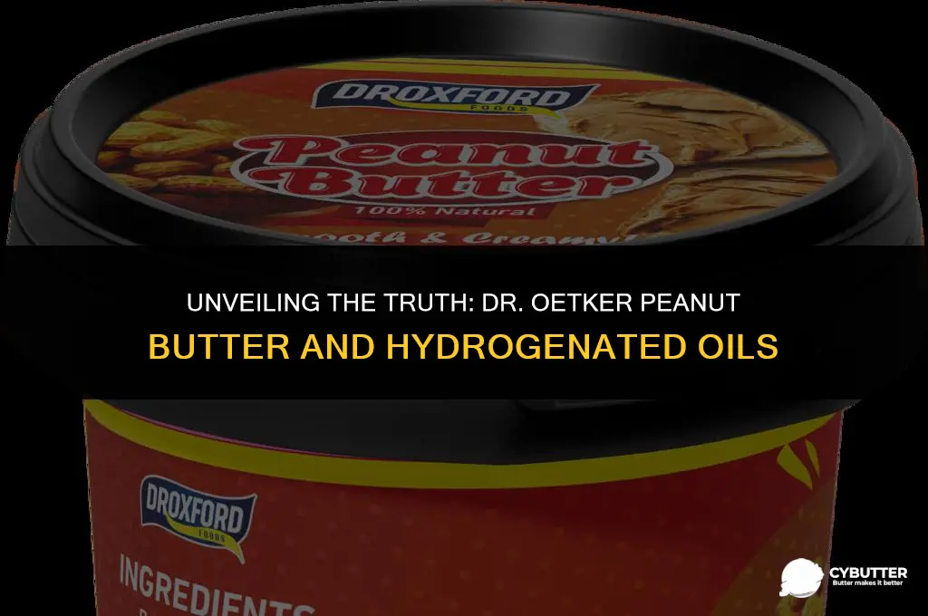 does dr oetker peanut butter contains hydrogenated oil