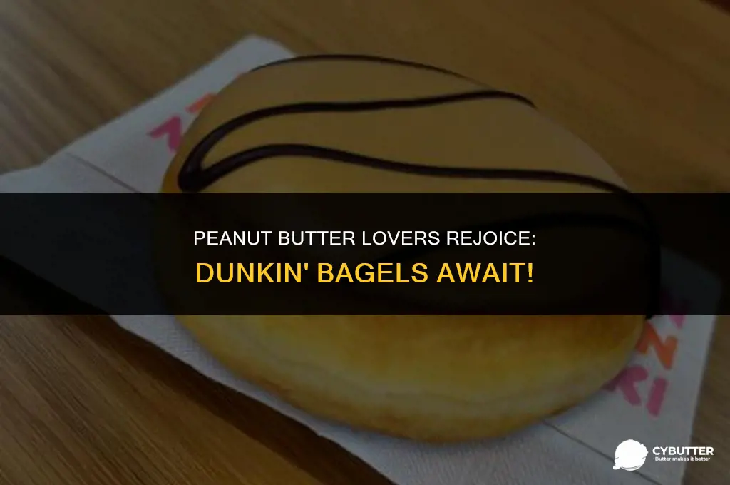does dunkin have peanut butter for bagels