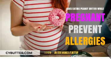 Peanut Butter Consumption During Pregnancy: Allergy Prevention?