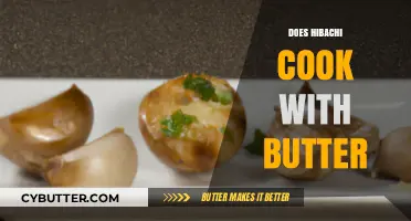 Sizzling Secrets: The Truth About Butter in Hibachi Cooking