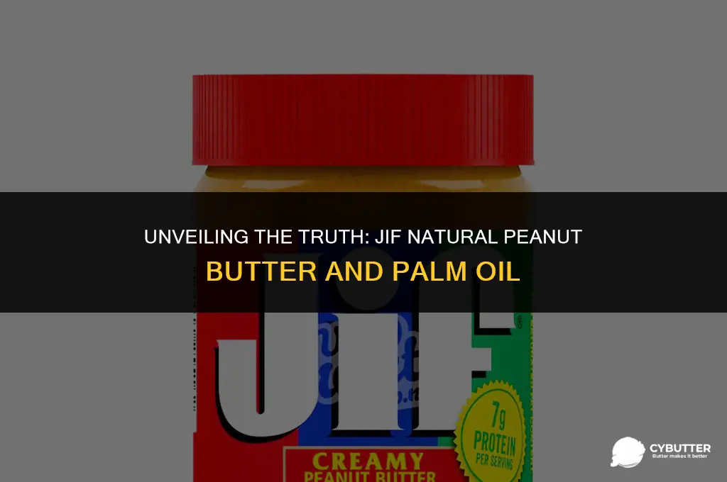 does jif natural peanut butter have palm oil