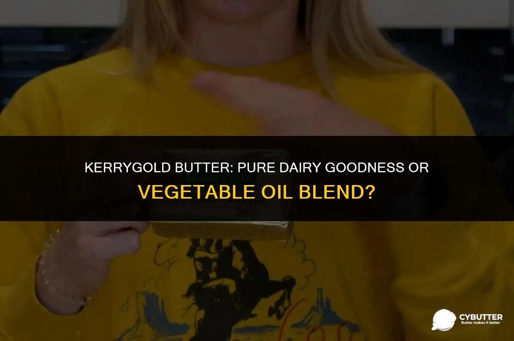 does kerrygold butter contain vegetable oil