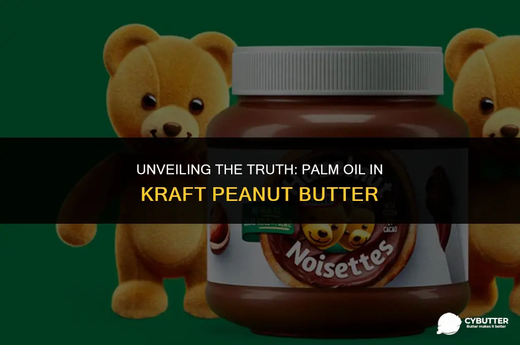 does kraft peanut butter have palm oil