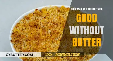 Mac and Cheese Without Butter: A Tasty Alternative or Miss?