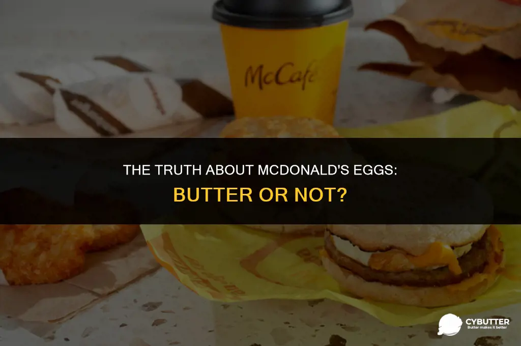 does mcdonals cook eggs in butter