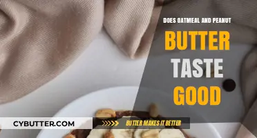 Oatmeal and Peanut Butter: A Delicious Breakfast Combo or Not?