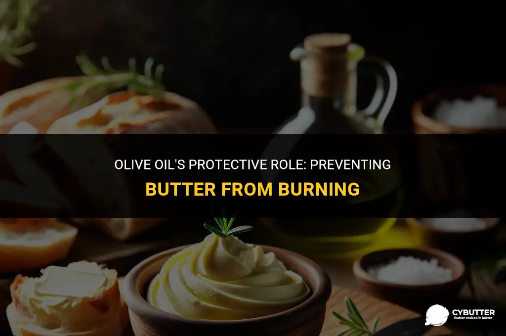 does olive oil keep butter from burning