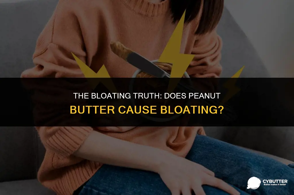 does peanut butter bloat you