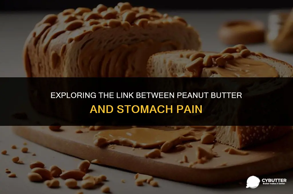 does peanut butter cause stomach pain