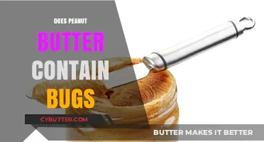 The Surprising Truth About Peanut Butter and Bugs