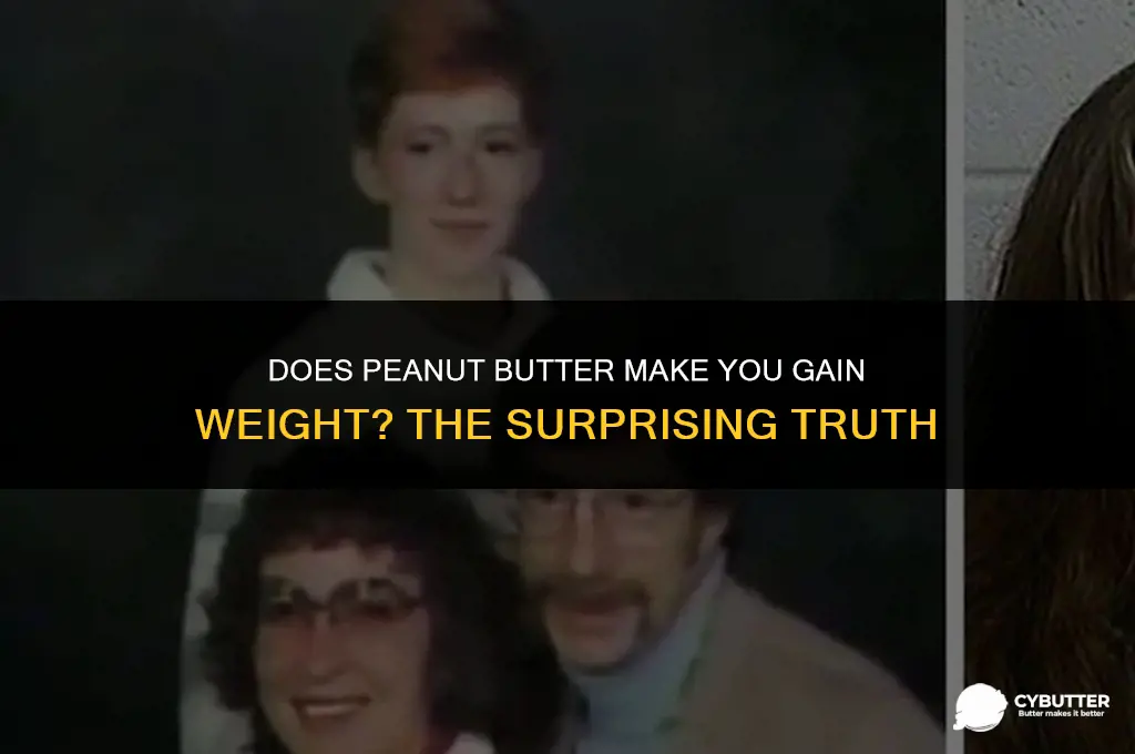 does peanut butter gain weight