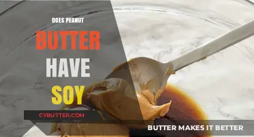 Unveiling the Truth: Does Your Peanut Butter Contain Soy?