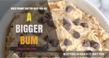 Can Peanut Butter Boost Your Booty? The Surprising Truth Revealed