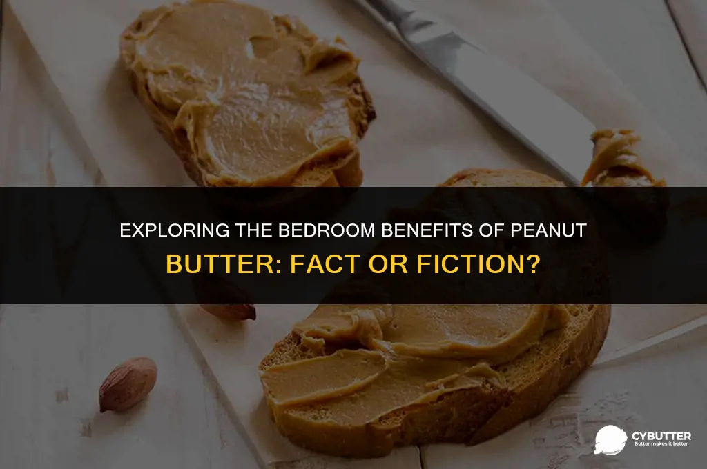 does peanut butter make you last longer in bed