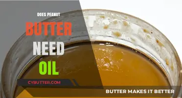 The Truth About Peanut Butter: Does It Really Need Oil?