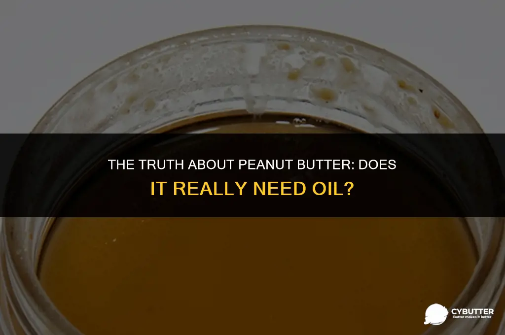 does peanut butter need oil