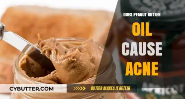 Unveiling the Truth: Peanut Butter Oil and Its Impact on Acne