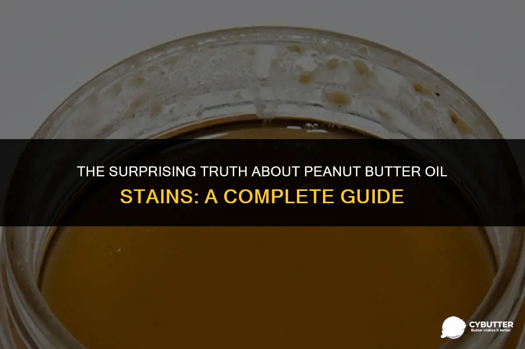 does peanut butter oil stain