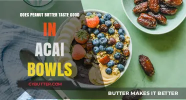 Peanut Butter in Acai Bowls: A Match Made in Heaven?