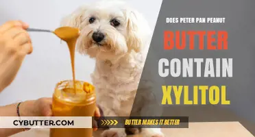Unveiling the Truth: Peter Pan Peanut Butter and Xylitol Content