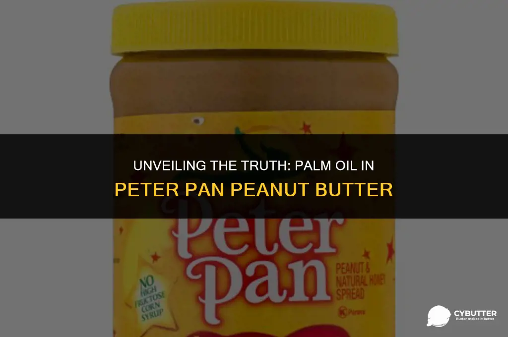 does peter pan peanut butter have palm oil