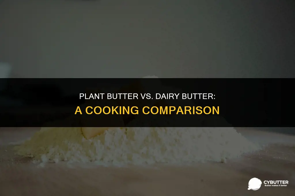 does plant butter really cook like butter