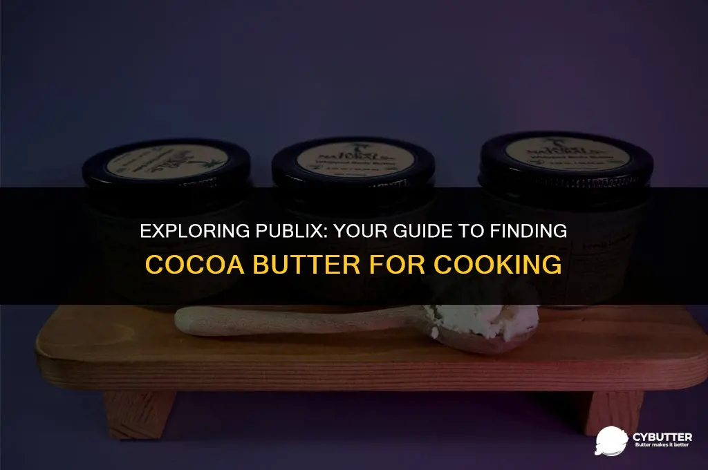 does publix carry cocoa butter for cooking