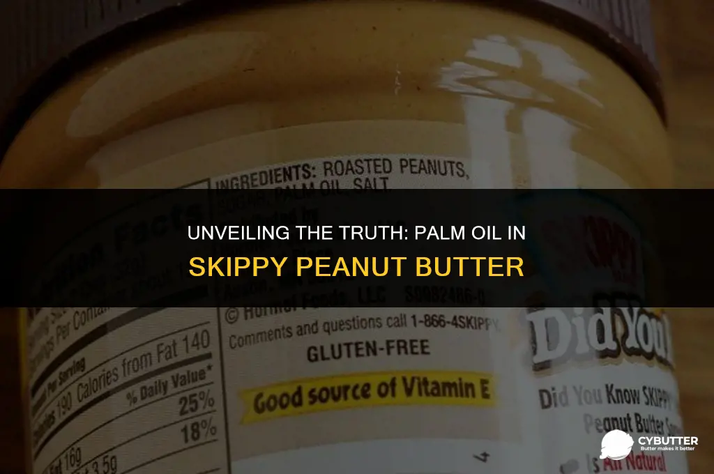 does skippy peanut butter have palm oil