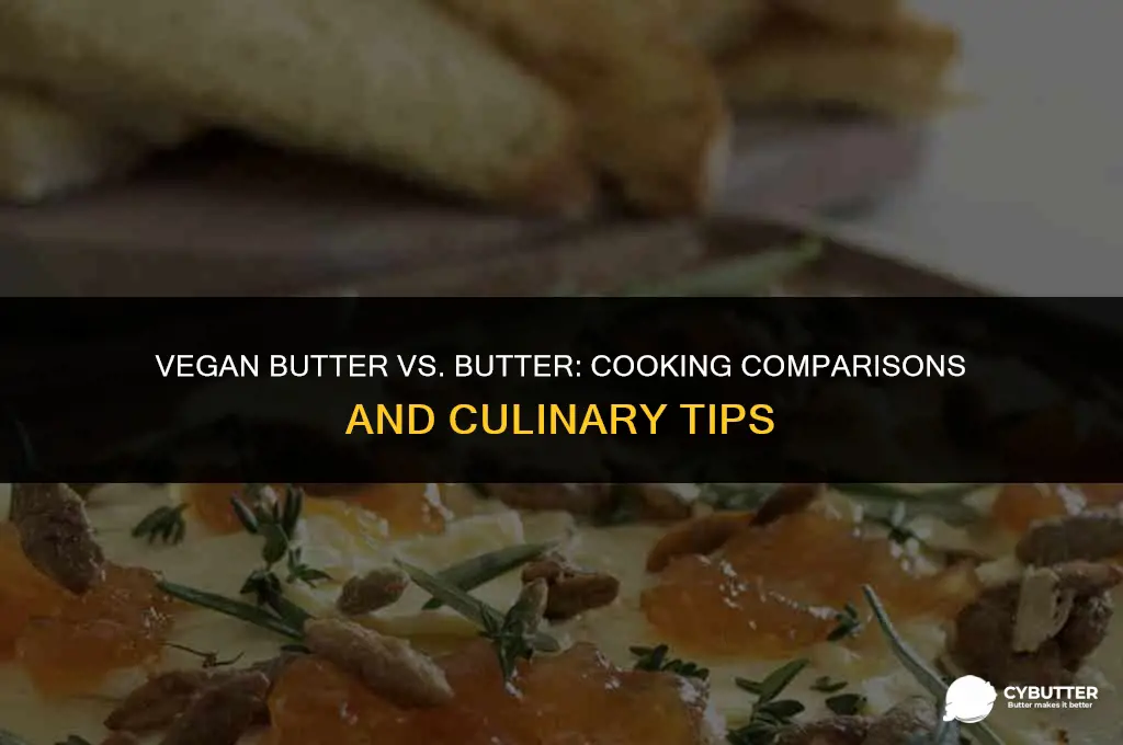 does vegan butter cook the same way as butter