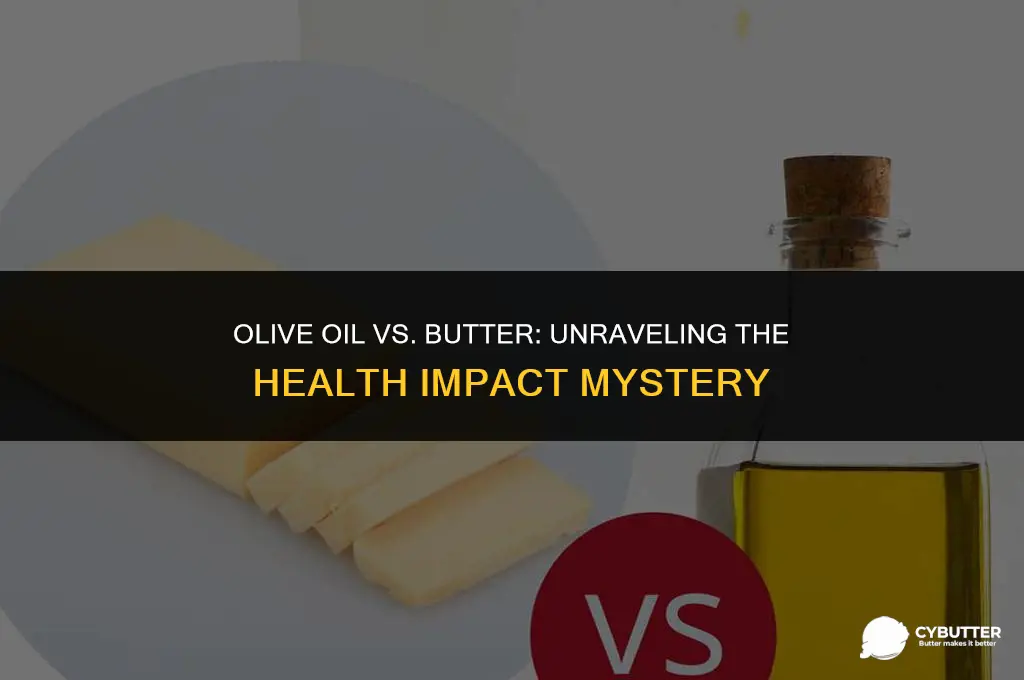 how bad is olive oil for you compared to butter