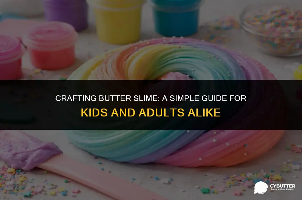 how can you make butter slime