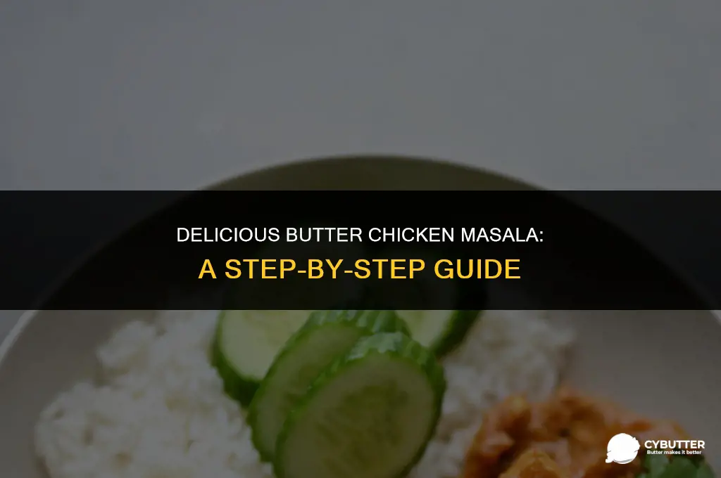 how cook butter chicken masala