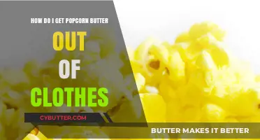 Quick Fixes: Removing Popcorn Butter Stains from Clothes Easily