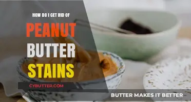 Effective Ways to Remove Stubborn Peanut Butter Stains from Fabric